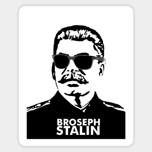 Broseph Stalin Sticker